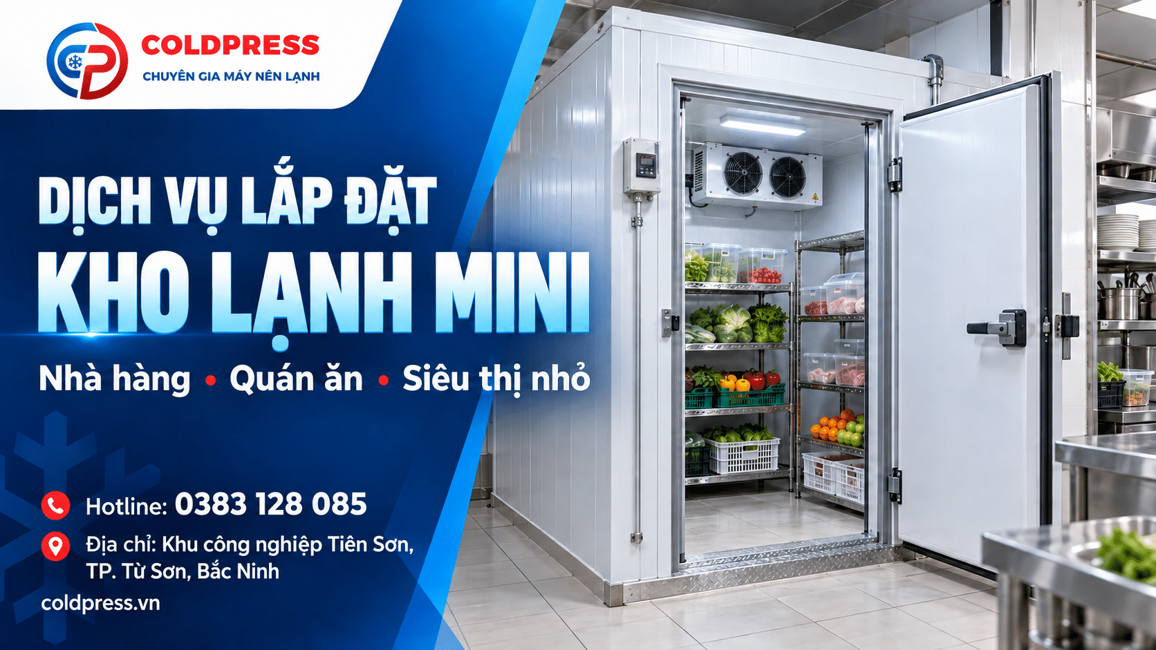Dịch vụ lắp đặt kho lạnh mini cho nhà hàng, quán ăn, siêu thị nhỏ